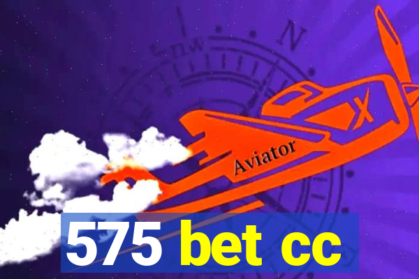575 bet cc